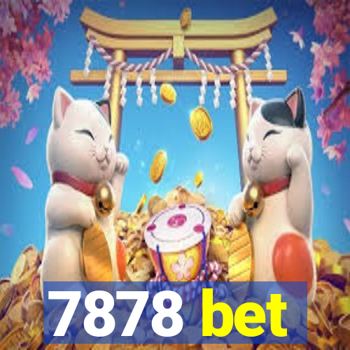 7878 bet